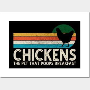 Chickens The Pet That Poops Breakfast Funny Farmers Posters and Art